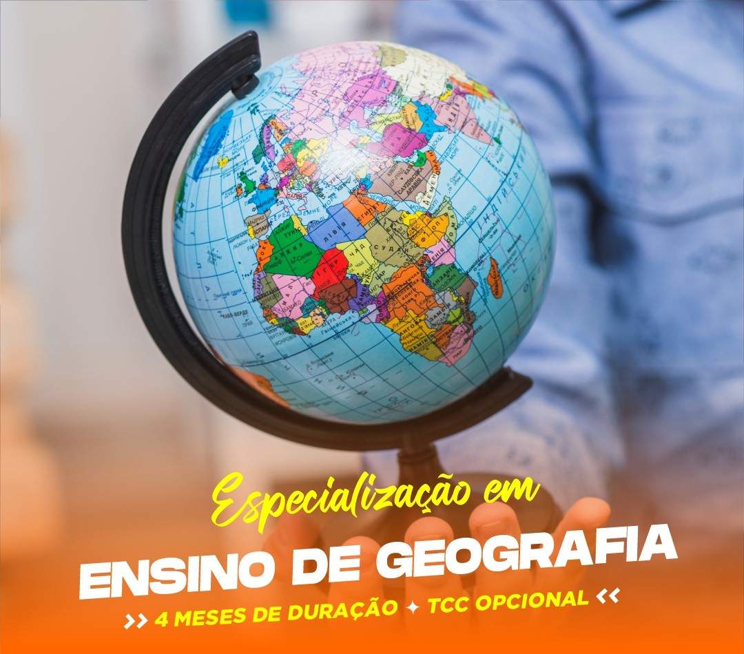 ESPECIALIZAÇÃO EM ENSINO DE GEOGRAFIA EAD